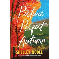 PIcture Perfect Autumn by Shelley Noble PDF ePub Audio Book Summary