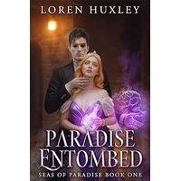 Paradise Entombed by Loren Huxley PDF ePub Audio Book Summary