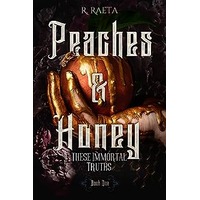Peaches and Honey by R. Raeta PDF ePub Audio Book Summary