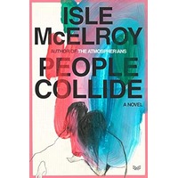 People Collide by Isle McElroy PDF ePub Audio Book Summary