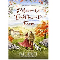 Return to Embthwaite Farm by Kate Hewitt PDF ePub Audio Book Summary