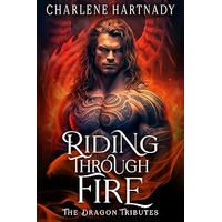 Riding Through Fire by Charlene Hartnady PDF ePub Audio Book Summary