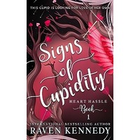 Signs of Cupidity by Raven Kennedy PDF ePub Audio Book Summary