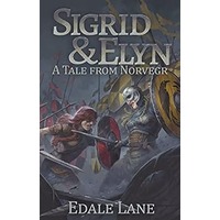 Sigrid and Elyn by Edale Lane PDF ePub Audio Book Summary