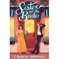 Sister of the Bride by Lauren Morrill PDF ePub Audio Book Summary