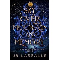 Sky Over Mountain and Memory by JB Lassalle PDF ePub Audio Book Summary