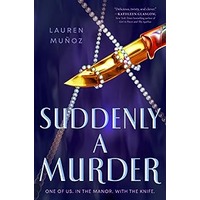 Suddenly a Murder by Lauren Muñoz PDF ePub Audio Book Summary