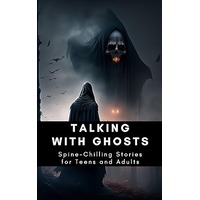 Talking with Ghost Stories for Teens and Adults by Amina Nasrullah PDF ePub Audio Book Summary