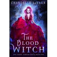 The Blood Witch by Chandelle LaVaun PDF ePub Audio Book Summary