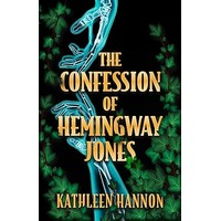 The Confession of Hemingway Jones by Kathleen Hannon PDF ePub Audio Book Summary