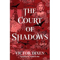 The Court of Shadows by Victor Dixen PDF ePub Audio Book Summary