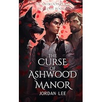 The Curse of Ashwood Manor by Jordan Lee PDF ePub Audio Book Summary