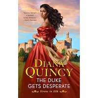 The Duke Gets Desperate by Diana Quincy PDF ePub Audio Book Summary