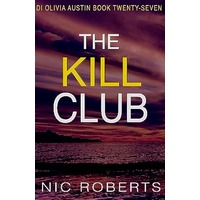 The Kill Club by Nic Roberts PDF ePub Audio Book Summary