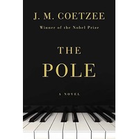 The Pole by J. M. Coetzee PDF ePub Audio Book Summary