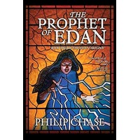 The Prophet of Edan by Philip Chase PDF ePub Audio Book Summary