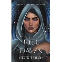 The Rise of Dawn by Lily Wildhart PDF ePub Audio Book Summary