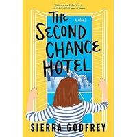The Second Chance Hotel by Sierra Godfrey PDF ePub Audio Book Summary