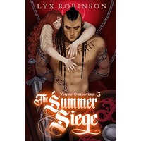 The Summer Siege by Lyx Robinson PDF ePub Audio Book Summary