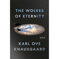 The Wolves of Eternity by Karl Ove Knausgaard PDF ePub Audio Book Summary