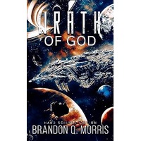 The Wrath of God by Brandon Q Morris PDF ePub Audio Book Summary
