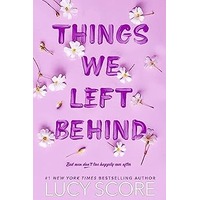 Things We Left Behind by Lucy Score PDF ePub Audio Book Summary