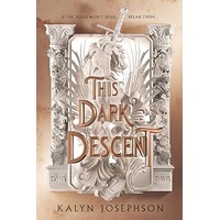 This Dark Descent by Kalyn Josephson PDF ePub Audio Book Summary