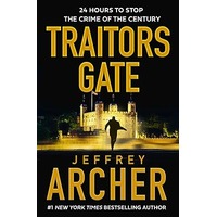 Traitors Gate by Jeffrey Archer PDF ePub Audio Book Summary