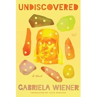 Undiscovered by Gabriela Wiener PDF ePub Audio Book Summary