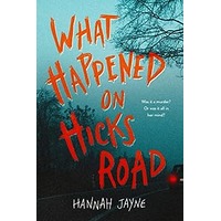 What Happened on Hicks Road by Hannah Jayne PDF ePub Audio Book Summary