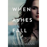 When Ashes Fall by Marni Mann PDF ePub Audio Book Summary