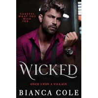 Wicked by Bianca Cole PDF ePub Audio Book Summary