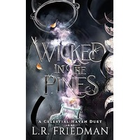 Wicked in the Pines by L.R. Friedman PDF ePub Audio Book Summary