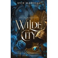 Wilde City by Evie Marceau PDF ePub Audio Book Summary