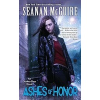Ashes of Honor by Seanan McGuire PDF ePub Audio Book Summary