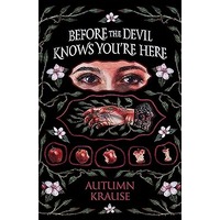 Before the Devil Knows You're Here by Autumn Krause PDF ePub Audio Book Summary