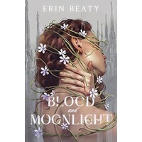 Blood and Moonlight by Erin Beaty PDF ePub Audio Book Summary