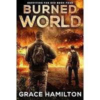 Burned World by Grace Hamilton PDF ePub Audio Book Summary