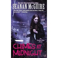Chimes at Midnight by Seanan McGuire PDF ePub Audio Book Summary
