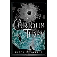 Curious Tides by Pascale Lacelle PDF ePub Audio Book Summary