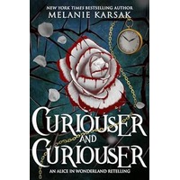 Curiouser and Curiouser by Melanie Karsak PDF ePub Audio Book Summary