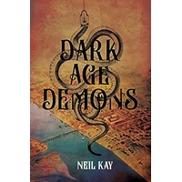 Dark Age Demons by Neil Kay PDF ePub Audio Book Summary