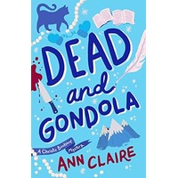Dead and Gondola by Ann Claire PDF ePub Audio Book Summary