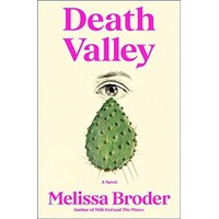 Death Valley by Melissa Broder PDF ePub Audio Book Summary