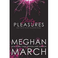Dirty Pleasures by Meghan March PDF ePub Audio Book Summary