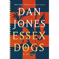 Essex Dogs by Dan Jones PDF ePub Audio Book Summary