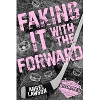 Faking It with the Forward by Angel Lawson PDF ePub Audio Book Summary