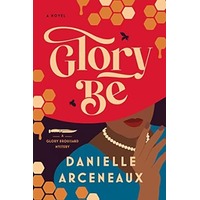 Glory Be by Danielle Arceneaux PDF ePub Audio Book Summary