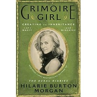 Grimoire Girl by Hilarie Burton Morgan PDF ePub Audio Book Summary