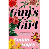 Guy's Girl by Emma Noyes PDF ePub Audio Book Summary